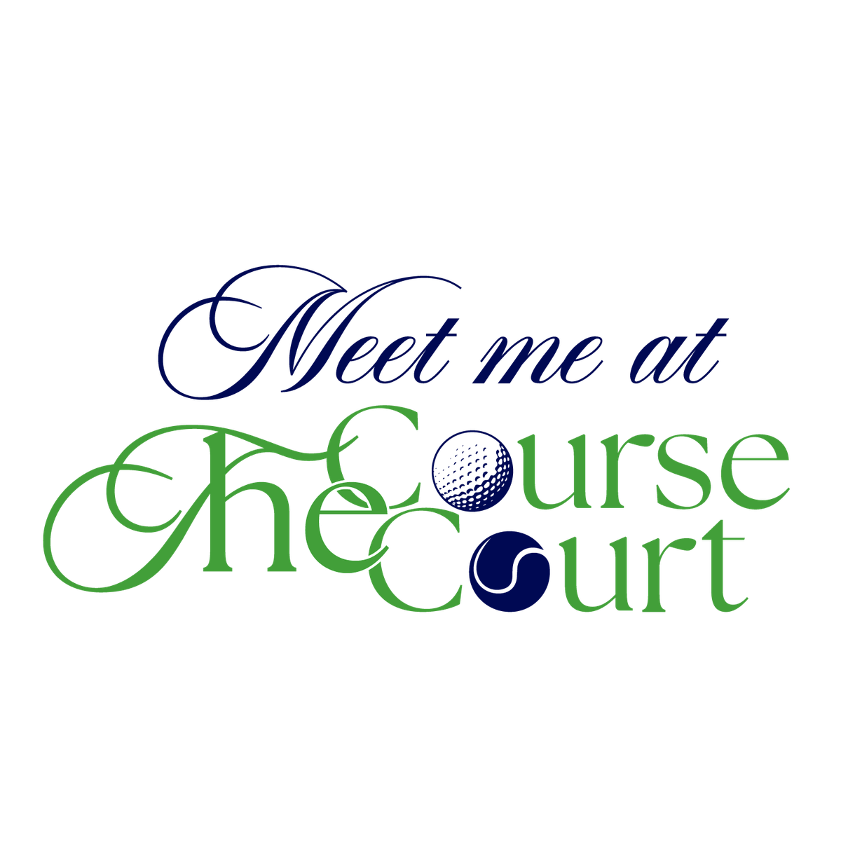 Brody Meet Me at the Course and Court lettering