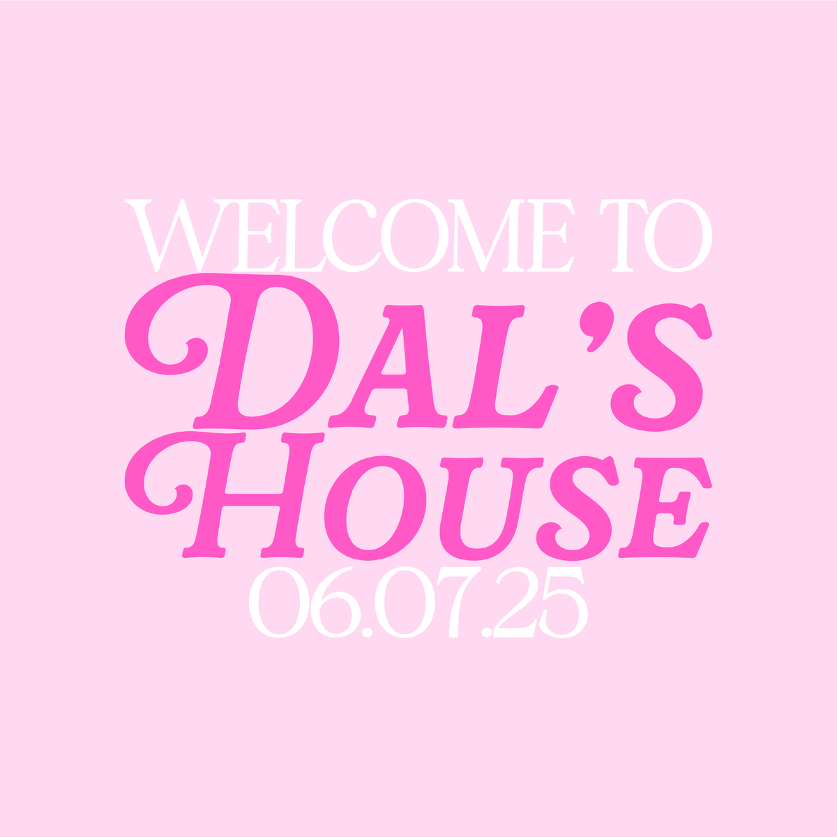 Dalia pink house and date artwork